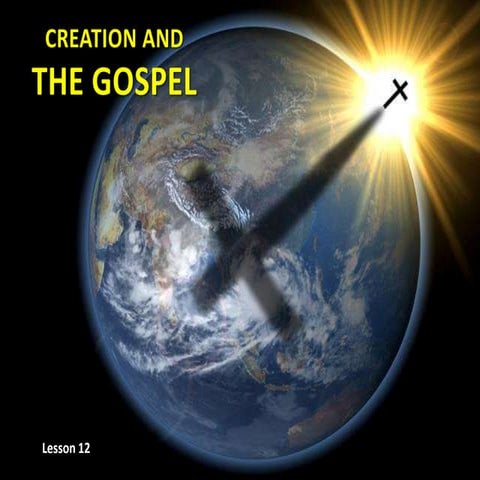 12 creation and gospel