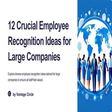 12 Crucial Employee Recognition Ideas for Large Companies.pptx