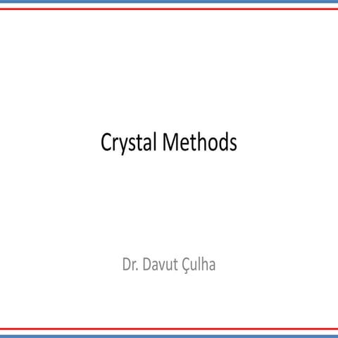 Crystal Methods