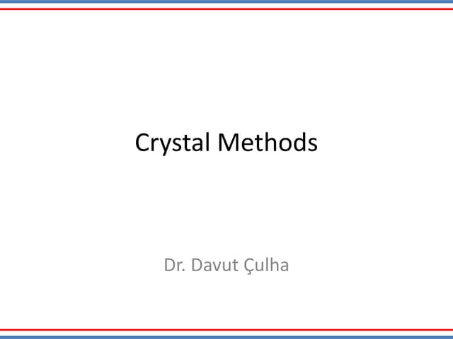 Crystal Methods