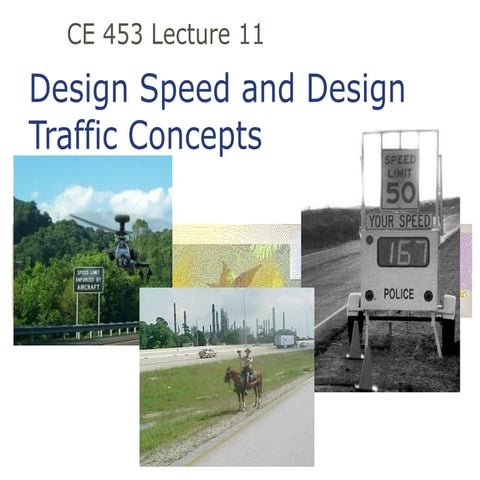 12 design speed and design traffic ppt notes.ppt