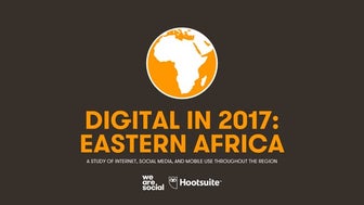 Digital in 2017: Eastern Africa