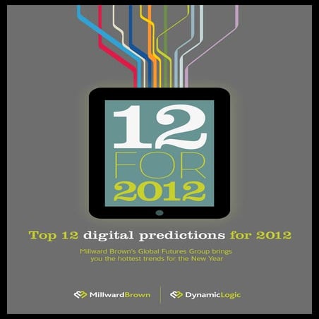 MIllward Brown: 12 digital predictions for 2012