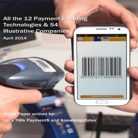 All the 12 Payment Enabling  Technologies & 54  Illustrative Companies