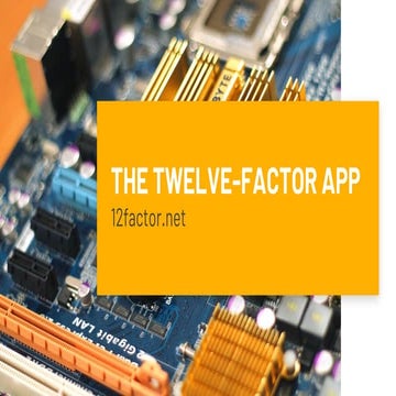 12 Factor Apps