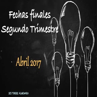 Fechas Finales 2º Trimestre 2016/2017