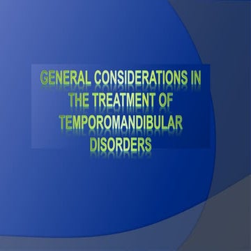 Lecture 12 general considerations in treatment of tmd