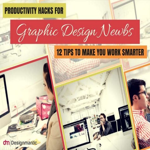 12 Hacks For Graphic Design Newbs