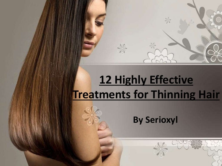 12 Highly Effective Treatments for Thinning Hair
