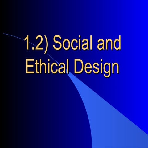 12 ipt 0102   social and ethical design