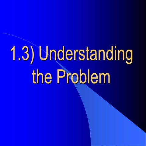 12 ipt 0103 understanding the problem | PPT