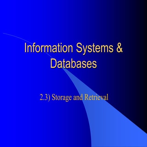 12 ipt 0203   Storage and Retrieval