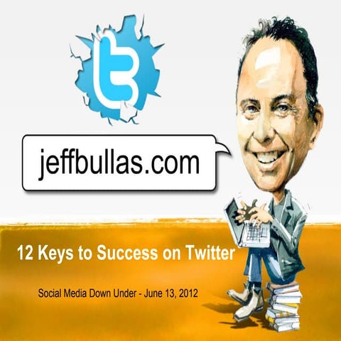 12 Keys to Success on Twitter  