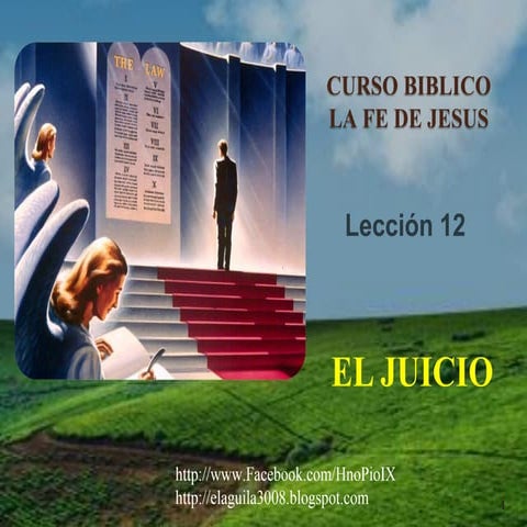 12/20. El Juicio (ESTUDIO DE LA BIBLIA LA FE DE JESÚS) | PDF