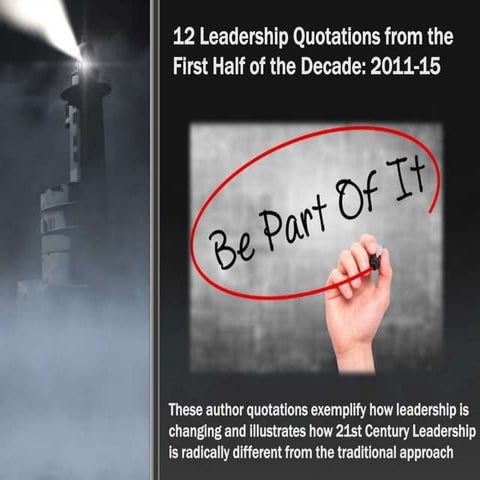 12 Leadership Quotations from the First Half of the Decade: 2011-15