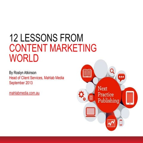 12 Lessons from Content Marketing World 2013
