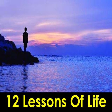 12 lessons of_life_presentation