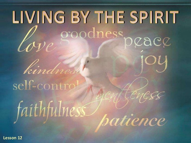 12 living in the spirit