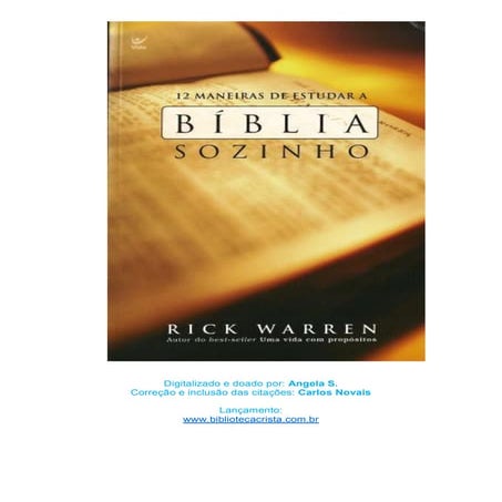 12 Maneiras De Estudar a Biblia sozinho rick warren