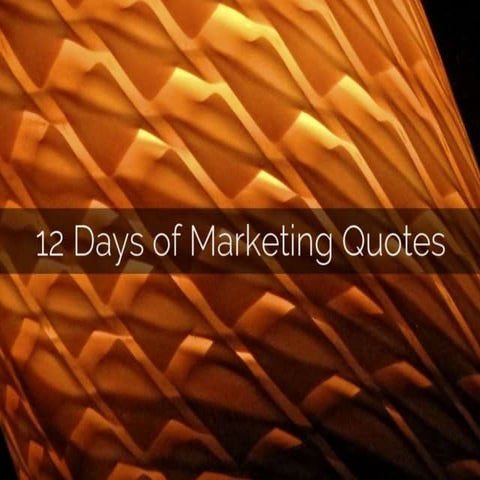 12 Days of Marketing Quotes