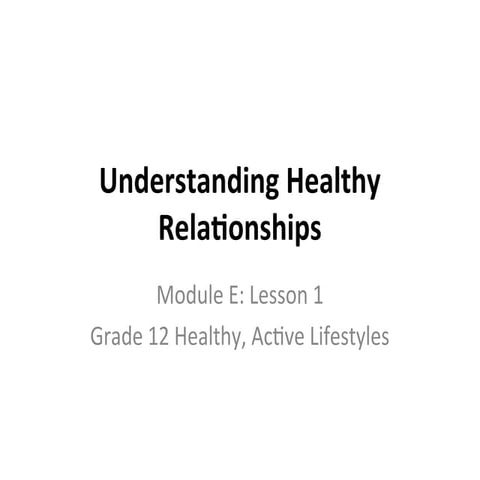 Lesson 1 foundations of healthy relationships | PPT