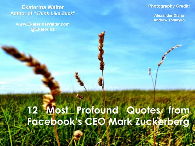 12 Most Profound Quotes from Facebooks CEO Mark Zuckerberg