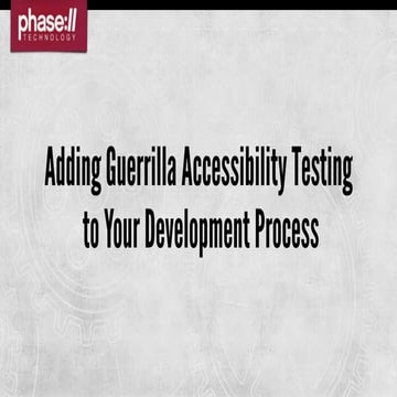 Adding Guerilla Accessibility Testing to Your Development Process