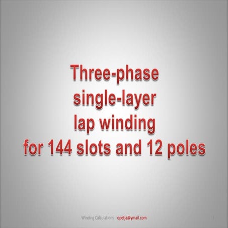 Motor winding 12 Poles, 144 Slots
