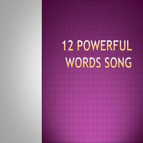 12 powerful words song