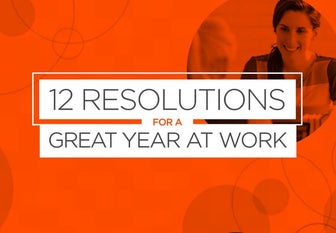 12 Resolutions for a Great Year at Work