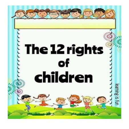 12 Rights of Children. THE RIGHT OF THE CHILDREN | DOCX