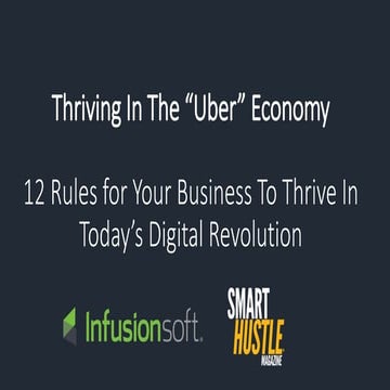 The New Digital Economy: 12 Rules To Thrive In The Uber Economy