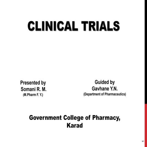 Clinical trials First Year M. Pharmacy.