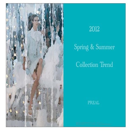 2012S/S Ladies' Collection Report by PREAL