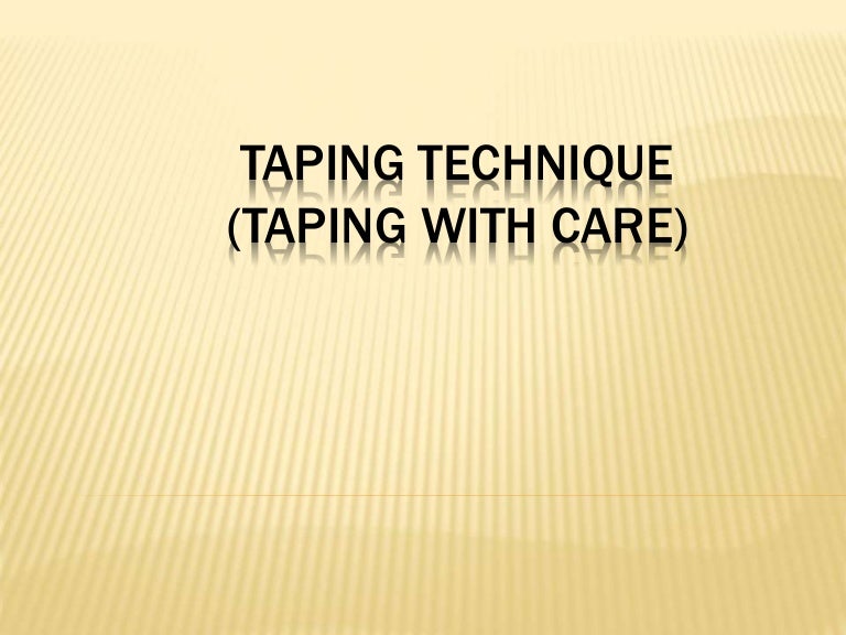 12 taping and techniques