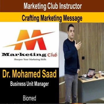 12th Cairo Mmarketing Club (Crafting Marketing Message) by Dr.Mohamed Saad