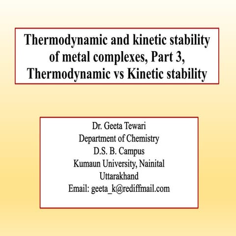 Thermodynamic and kinetic stability, part 3.pptx