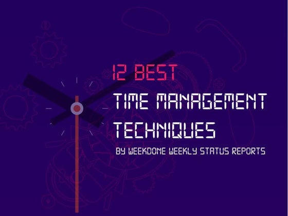 12 Time Management Techniques