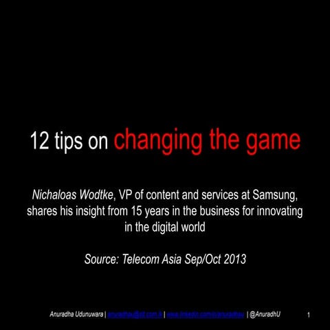 12 tips on changing the game