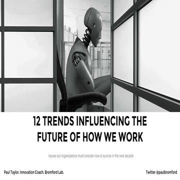 12 Trends Influencing the Future of How We Work