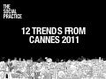 12 Trends from Cannes 2011