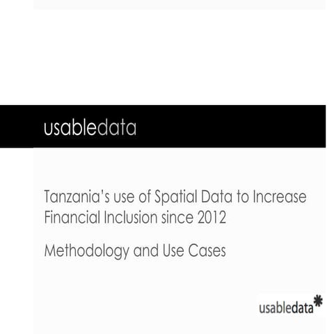 Tanzania’s use of spatial data to increase financial inclusion since 2012