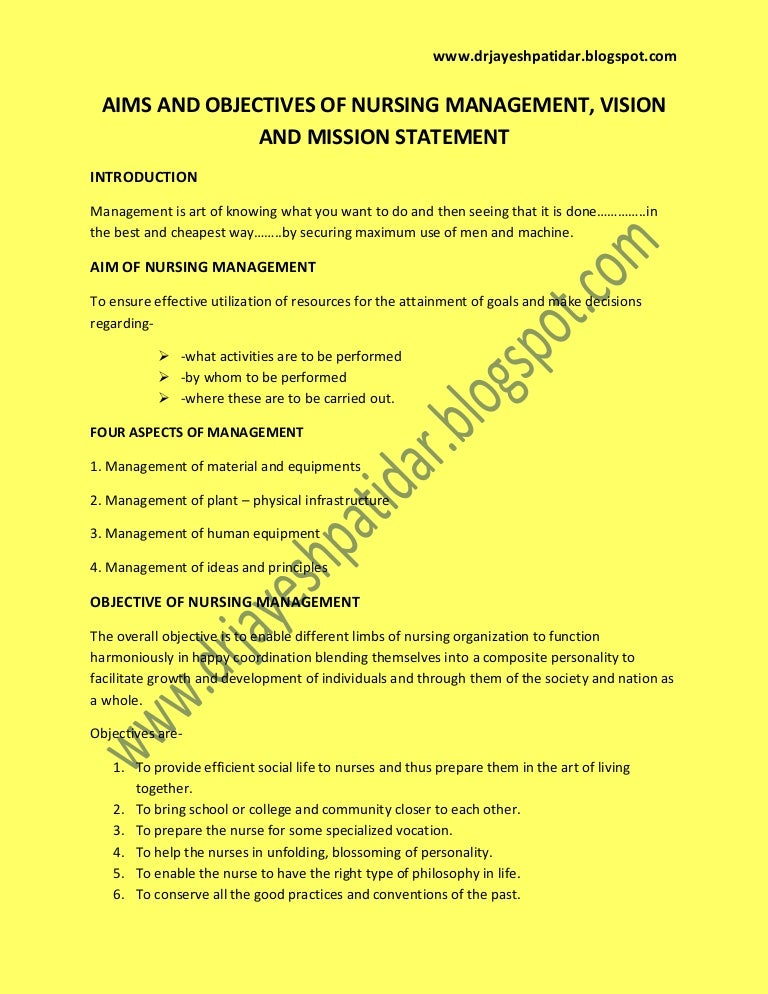 Aims and objectives of nursing management, vision and mission stateme…