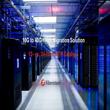 12 vs 24 fiber mtp cabling solution