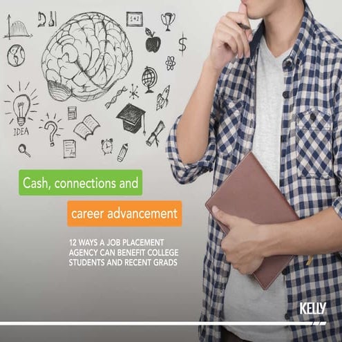12 ways a job placement agency can benefit college students and recent grads 