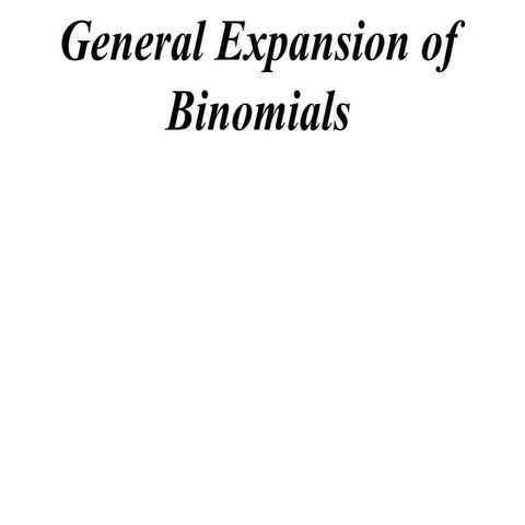 12 x1 t08 02 general binomial expansions (2012)