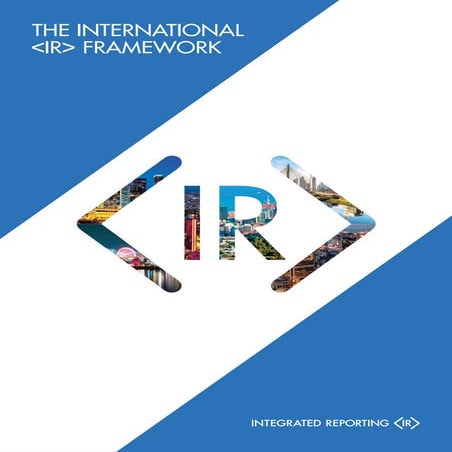 The International Framework (IR)