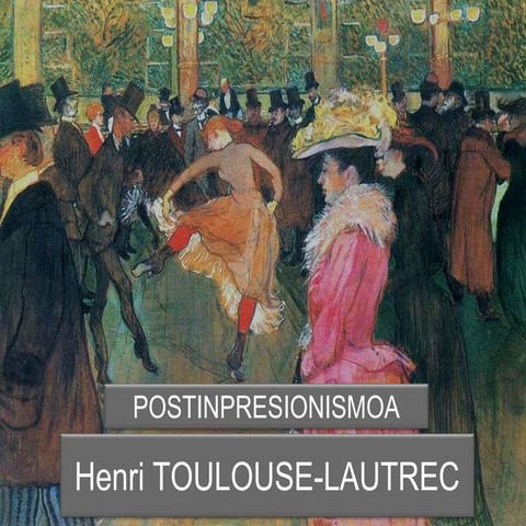 Henri Toulouse-Lautrec