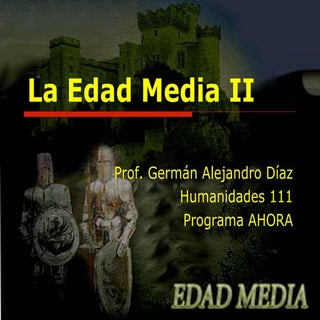 La Edad Media II