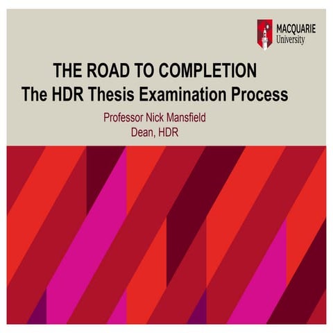 The HDR Examination Process at MQ